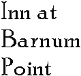 Inn at Barnum Point