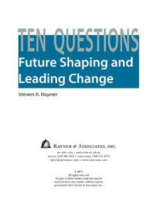 Ten Questions: Future Shaping and Leading Change cover